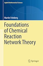 Télécharger le livre :  Foundations of Chemical Reaction Network Theory