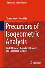 Télécharger le livre :  Precursors of Isogeometric Analysis