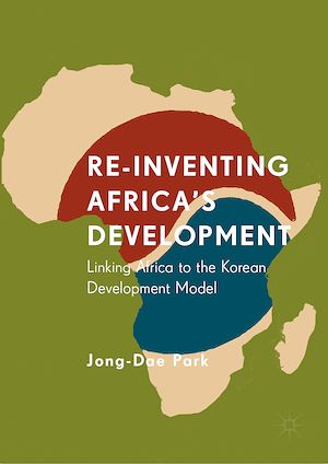 Téléchargez le livre :  Re-Inventing Africa's Development