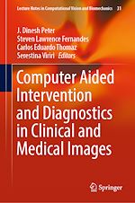 Télécharger le livre :  Computer Aided Intervention and Diagnostics in Clinical and Medical Images