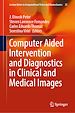 Télécharger le livre :  Computer Aided Intervention and Diagnostics in Clinical and Medical Images
