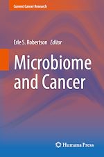 Télécharger le livre :  Microbiome and Cancer