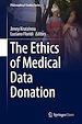 Télécharger le livre :  The Ethics of Medical Data Donation