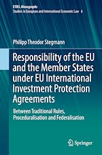 Download this eBook Responsibility of the EU and the Member States under EU International Investment Protection Agreements