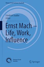 Télécharger le livre :  Ernst Mach – Life, Work, Influence