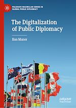 Télécharger le livre :  The Digitalization of Public Diplomacy