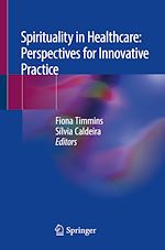 Télécharger le livre :  Spirituality in Healthcare: Perspectives for Innovative Practice