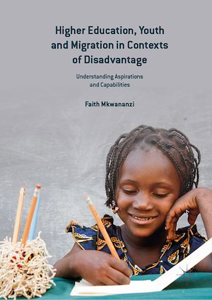 Téléchargez le livre :  Higher Education, Youth and Migration in Contexts of Disadvantage