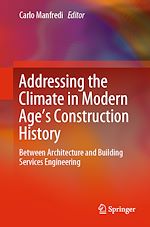 Télécharger le livre :  Addressing the Climate in Modern Age's Construction History