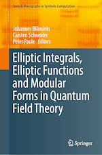 Télécharger le livre :  Elliptic Integrals, Elliptic Functions and Modular Forms in Quantum Field Theory