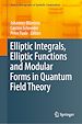 Télécharger le livre :  Elliptic Integrals, Elliptic Functions and Modular Forms in Quantum Field Theory