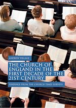 Télécharger le livre :  The Church of England in the First Decade of the 21st Century