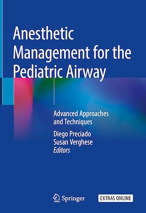 Téléchargez le livre :  Anesthetic Management for the Pediatric Airway