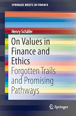 Télécharger le livre :  On Values in Finance and Ethics