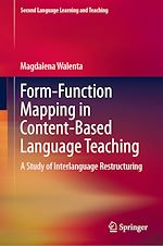 Télécharger le livre :  Form-Function Mapping in Content-Based Language Teaching