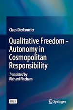 Download this eBook Qualitative Freedom - Autonomy in Cosmopolitan Responsibility