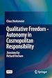 Télécharger le livre :  Qualitative Freedom - Autonomy in Cosmopolitan Responsibility