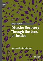Télécharger le livre :  Disaster Recovery Through the Lens of Justice