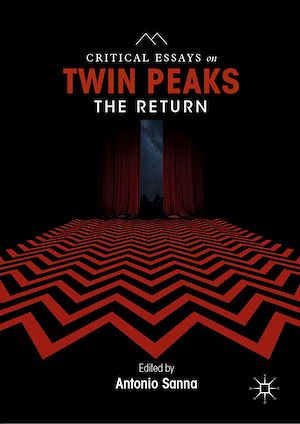 Téléchargez le livre :  Critical Essays on Twin Peaks: The Return