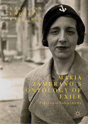 Téléchargez le livre :  María Zambrano's Ontology of Exile