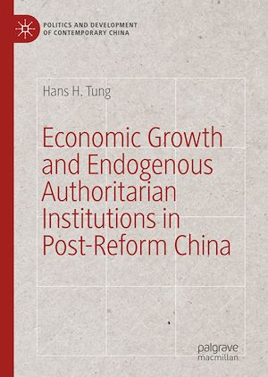 Téléchargez le livre :  Economic Growth and Endogenous Authoritarian Institutions in Post-Reform China