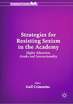 Télécharger le livre :  Strategies for Resisting Sexism in the Academy