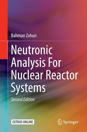 Téléchargez le livre :  Neutronic Analysis For Nuclear Reactor Systems