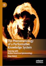 Télécharger le livre :  The Phenomenology of a Performative Knowledge System