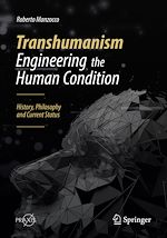 Télécharger le livre :  Transhumanism - Engineering the Human Condition
