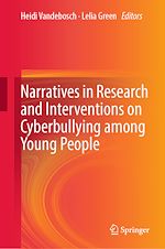 Télécharger le livre :  Narratives in Research and Interventions on Cyberbullying among Young People