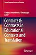 Télécharger le livre :  Contacts and Contrasts in Educational Contexts and Translation