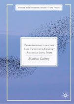 Télécharger le livre :  Phenomenology and the Late Twentieth-Century American Long Poem
