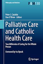Télécharger le livre :  Palliative Care and Catholic Health Care