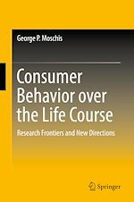Télécharger le livre :  Consumer Behavior over the Life Course