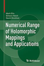 Télécharger le livre :  Numerical Range of Holomorphic Mappings and Applications