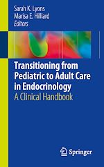 Télécharger le livre :  Transitioning from Pediatric to Adult Care in Endocrinology