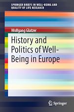 Télécharger le livre :  History and Politics of Well-Being in Europe