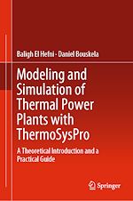 Télécharger le livre :  Modeling and Simulation of Thermal Power Plants with ThermoSysPro