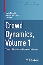 Télécharger le livre :  Crowd Dynamics, Volume 1