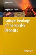 Télécharger le livre :  Isotope Geology of the Norilsk Deposits