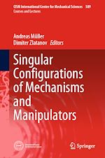 Télécharger le livre :  Singular Configurations of Mechanisms and Manipulators