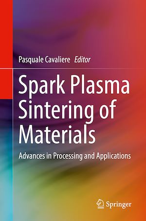 Téléchargez le livre :  Spark Plasma Sintering of Materials