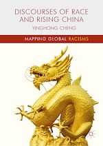 Download this eBook Discourses of Race and Rising China