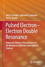 Télécharger le livre :  Pulsed Electron–Electron Double Resonance
