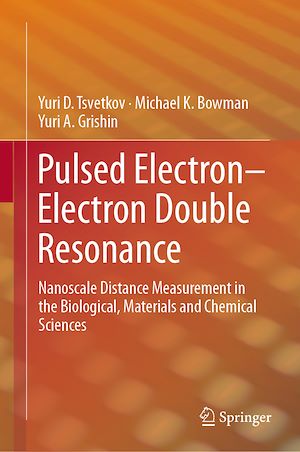 Téléchargez le livre :  Pulsed Electron–Electron Double Resonance