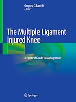 Télécharger le livre :  The Multiple Ligament Injured Knee