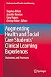 Télécharger le livre :  Augmenting Health and Social Care Students' Clinical Learning Experiences