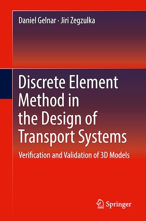 Téléchargez le livre :  Discrete Element Method in the Design of Transport Systems