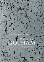 Télécharger le livre :  Politics in Gotham