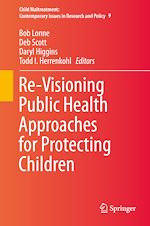 Télécharger le livre :  Re-Visioning Public Health Approaches for Protecting Children